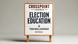 Crosspoint Church to Host Election Education Event